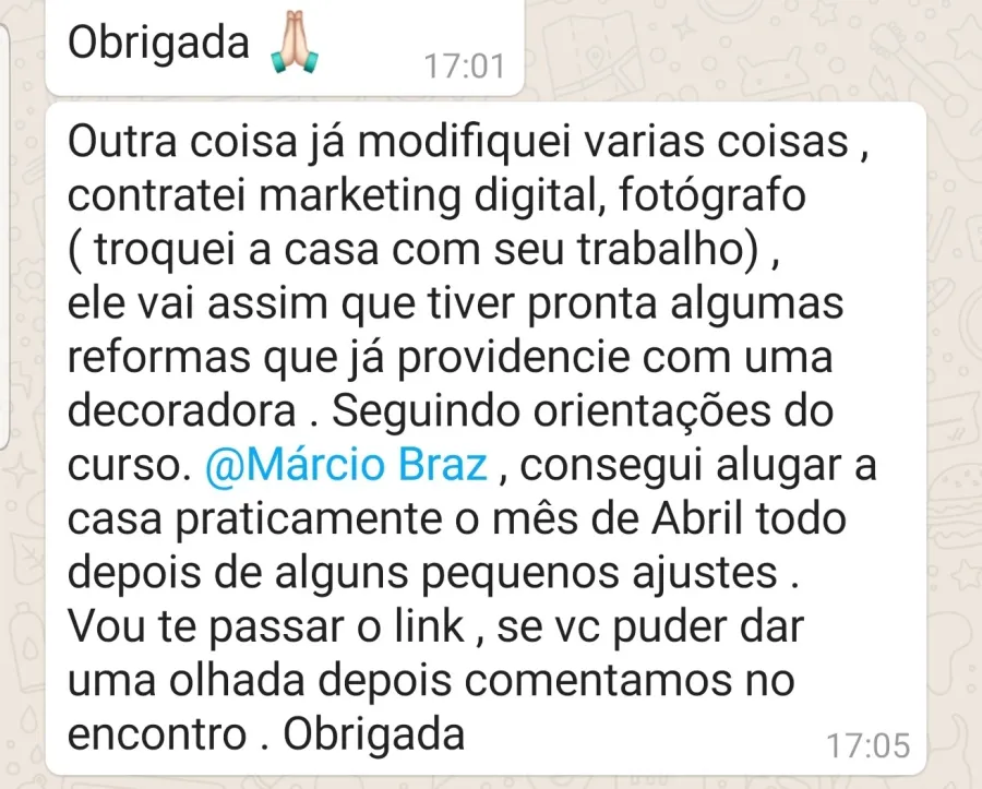 Print de aluna: casa alugada praticamente o mês de abril todo